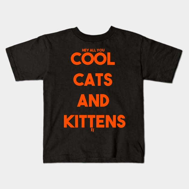 COOL CATS & KITTENS Kids T-Shirt by fontytees